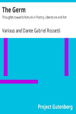 [Gutenberg 17649] • The Germ: Thoughts towards Nature in Poetry, Literature and Art